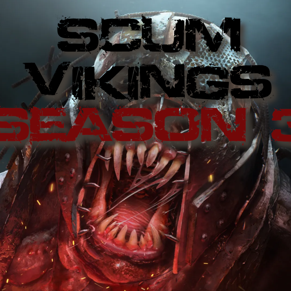 SCUMVikings Season 3